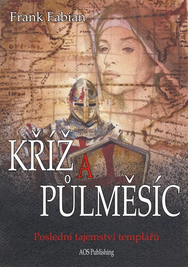 Kříž a půlměsíc - Le Secret des Templiers par Fabian Frank Livre