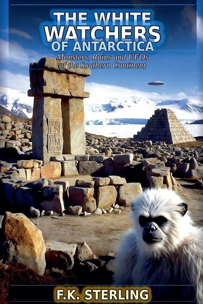 The White Watchers of Antarctica