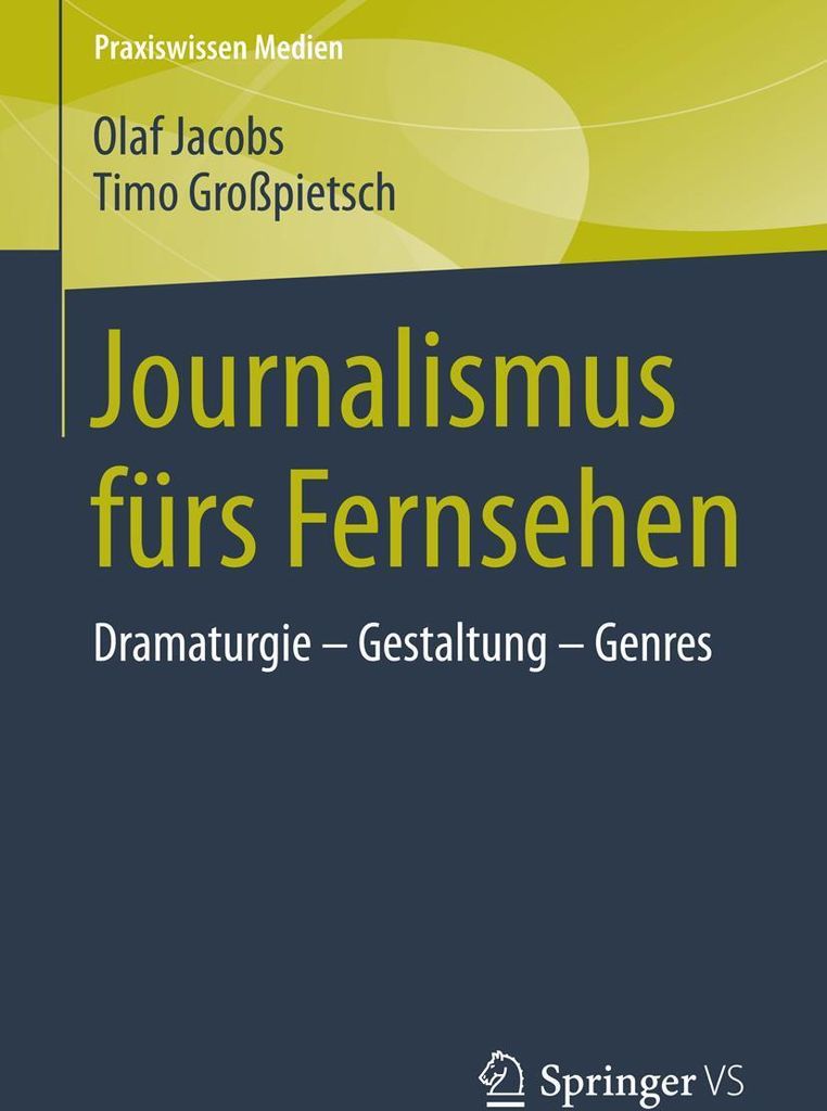 Journalismus fürs Fernsehen