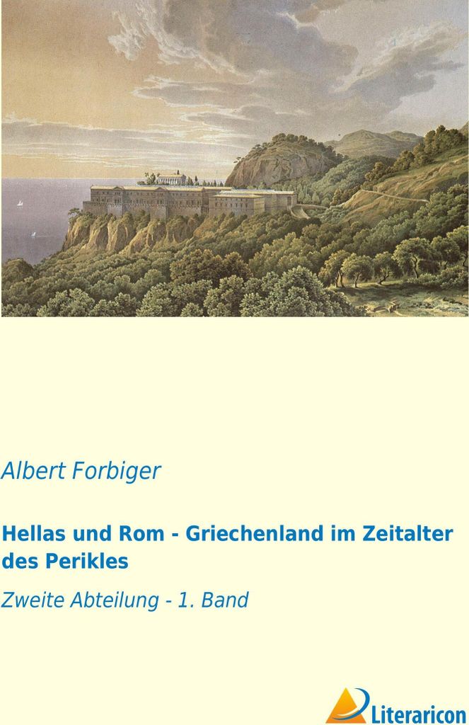 Hellas und Rom - Griechenland im Zeitalter des Perikles