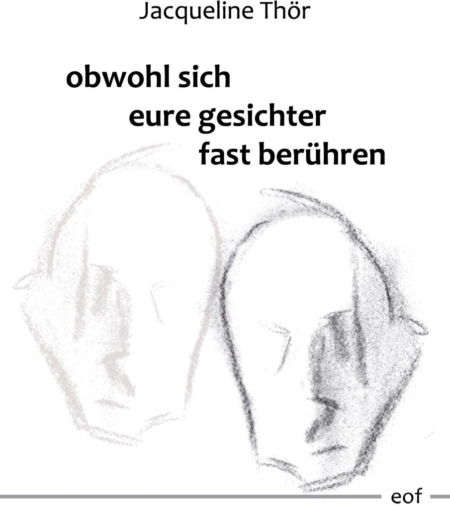 obwohl sich eure gesichter fast berühren