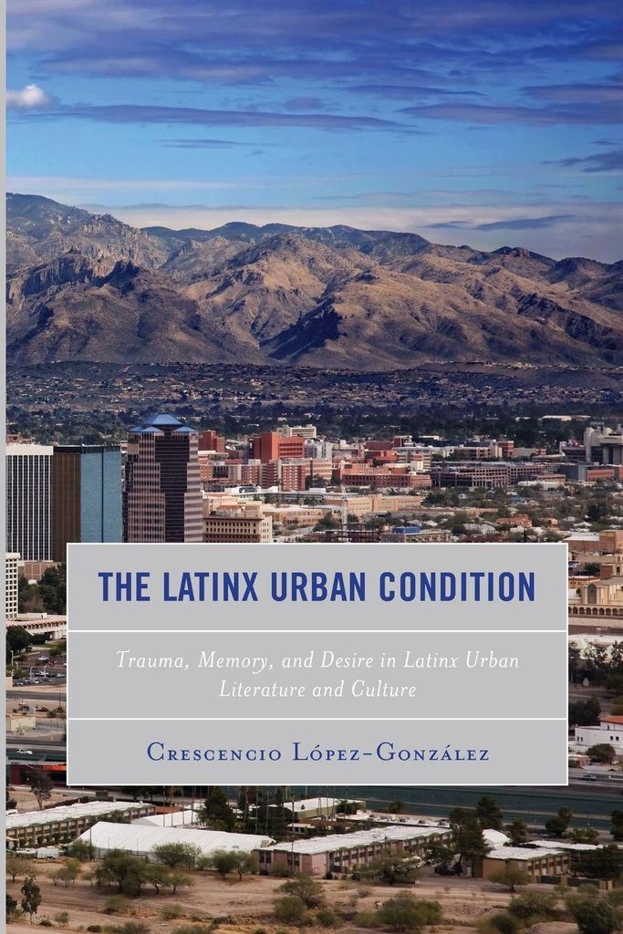 Latinx Urban Condition