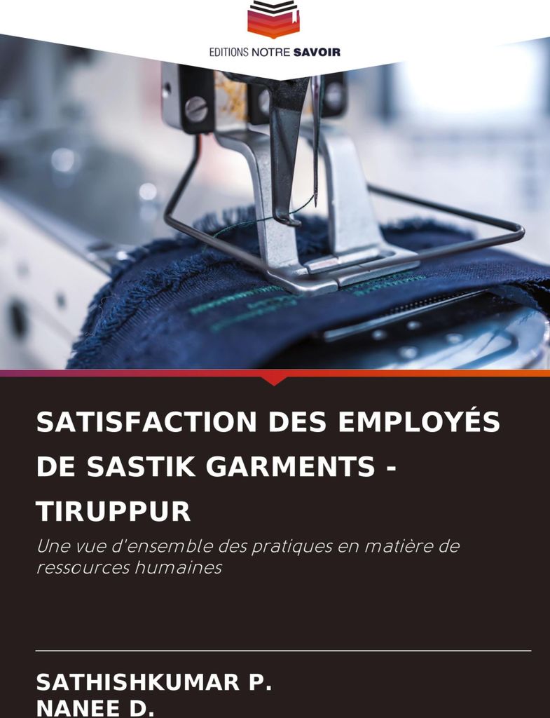 Satisfaction Des Employés De Sastik Garments -Tiruppur