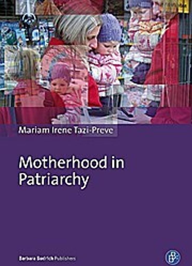 Tazi-Preve, M: Motherhood in Patriarchy