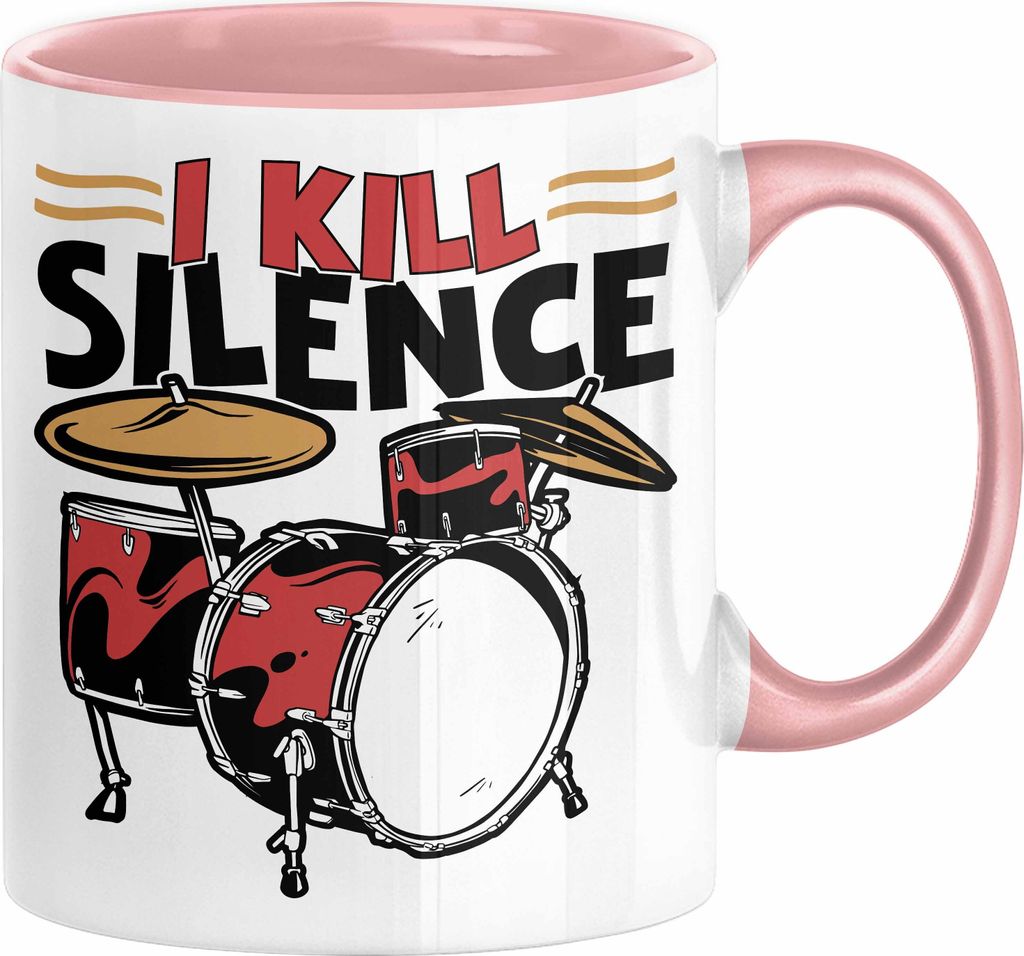 Schlagzeug-Spieler Geschenk Drummer Tasse Geschenkidee Spruch I Kill Silence Bandmitglied Schlagzeuger (Rosa)