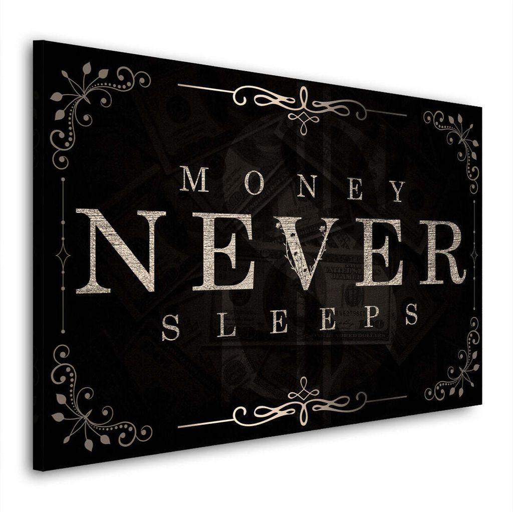 Motivation Mindset Money Never Sleeps Wandbild Leinwandbild Kunstdruck Wanddeko: 150x100x4cm