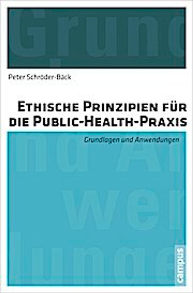 Ethische Prinzipien für die Public-Health-Praxis