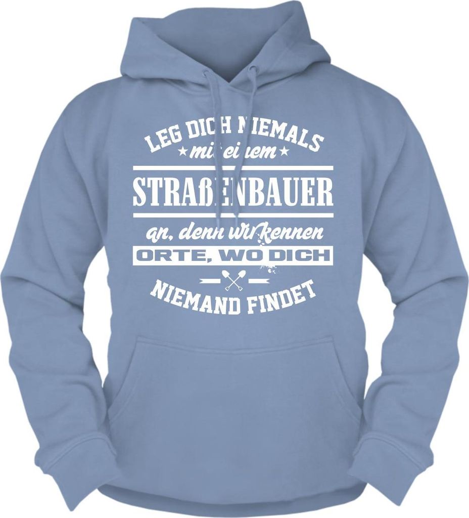Herren Kapuzenpullover Leg dich niemals mit einem STRAßENBAUER an