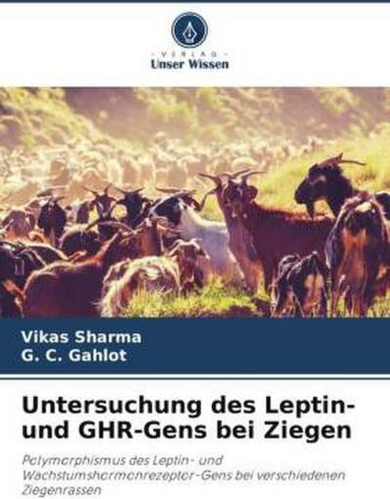 Untersuchung des Leptin- und GHR-Gens bei Ziegen