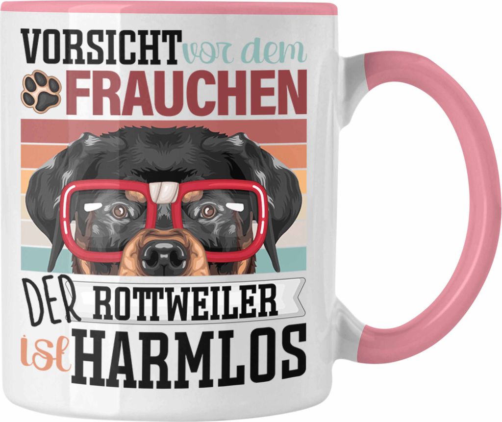 Trendation - Rottweiler Besitzerin Frauchen Tasse Geschenk Lustiger Spruch Geschenkidee Vorsicht Vor Dem Frauchen (Rosa)