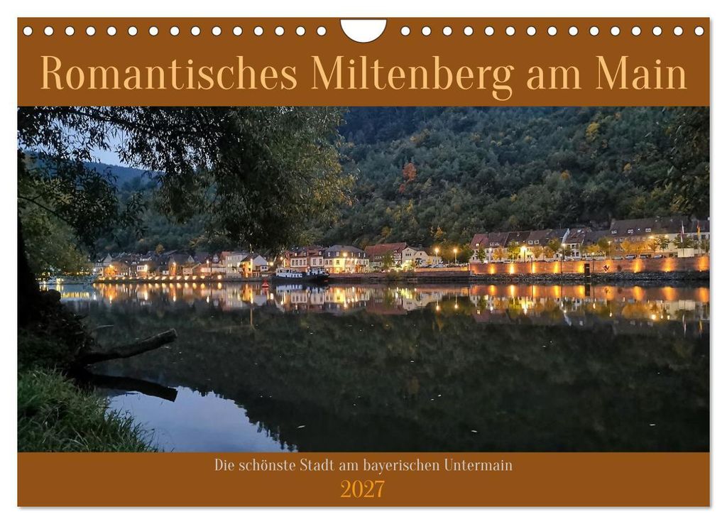 Romantisches Miltenberg am Main (Wandkalender 2027 DIN A4 quer), CALVENDO Monatskalender