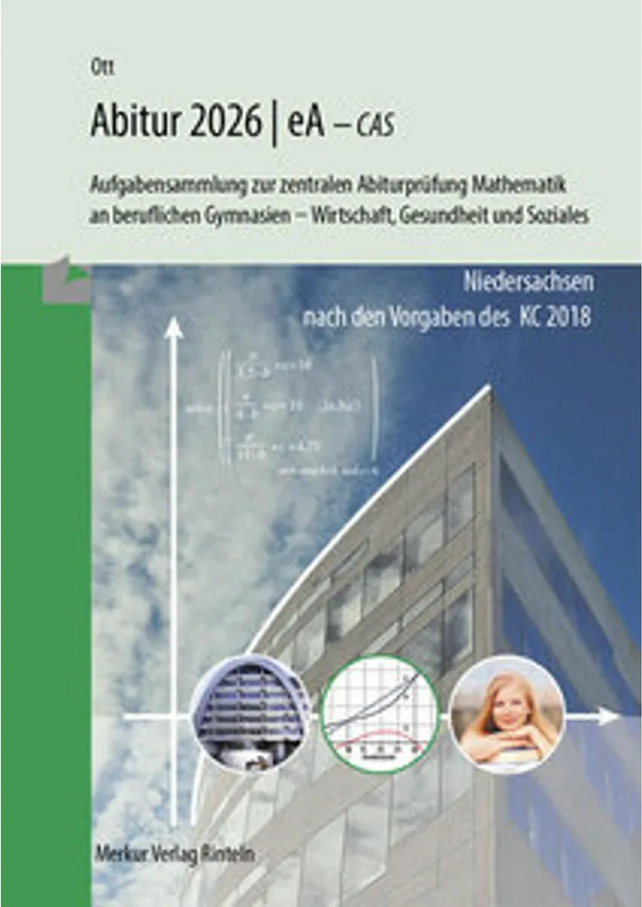 Préparer l'Abitur 2026 Mathematik eA CAS - Cahier d'entraînement complet