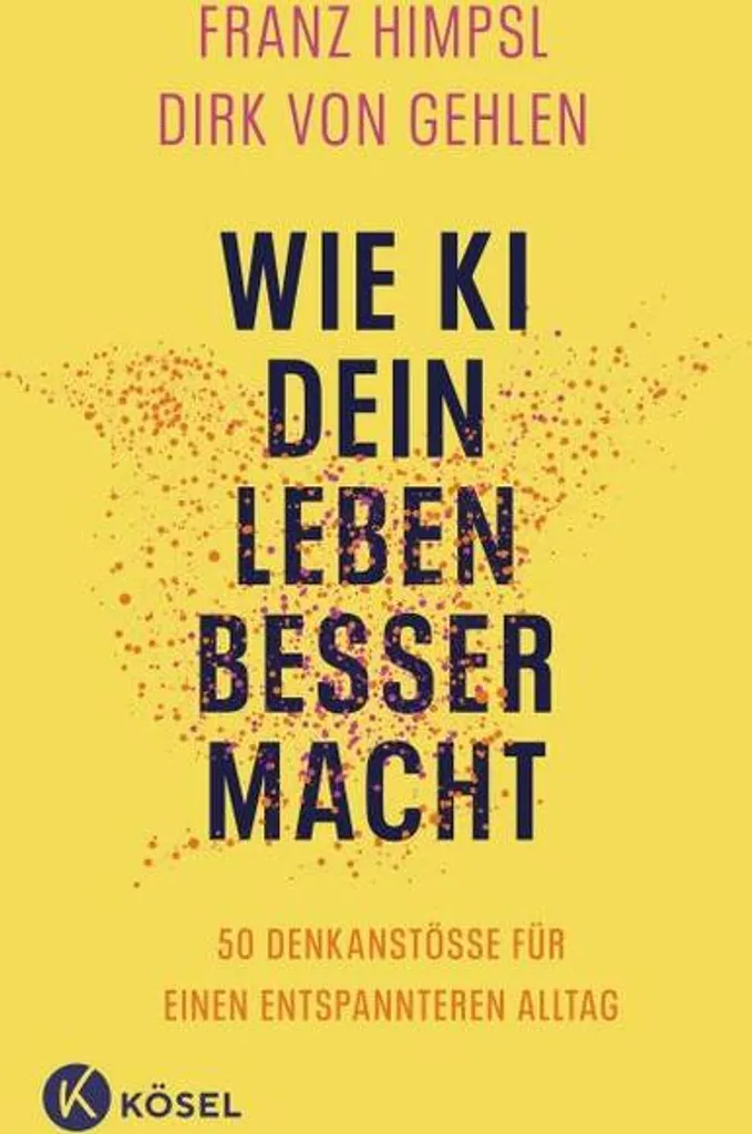 Livre Wie KI dein Leben besser macht : Guide complet sur l'IA pratique