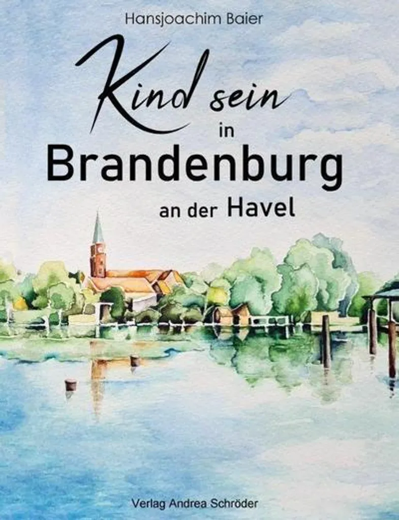 Kind sein in Brandenburg : témoignage historique sur la vie en ex-RDA