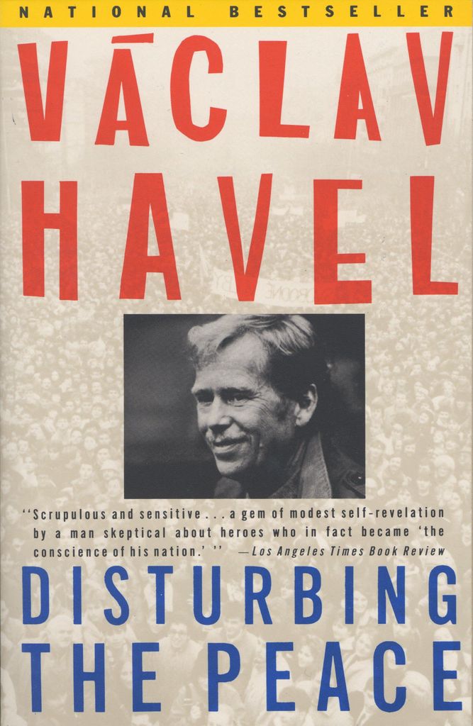Disturbing the Peace (Havel Václav)