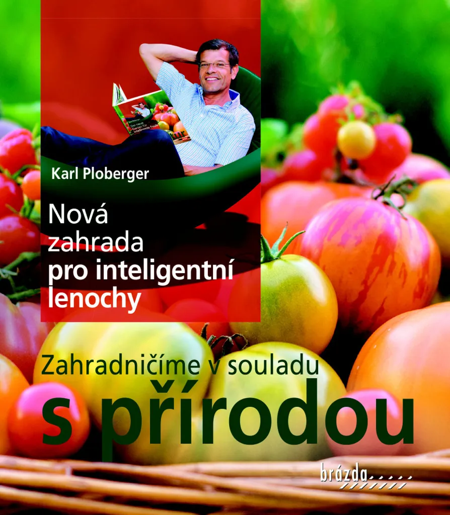 Le Nouveau Jardin pour Paresseux par Karl Ploberger | Guide Jardinage