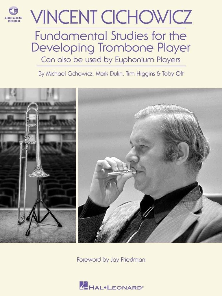 Vincent Cichowicz Fundamental Studies for the Developing Trombone Player: Book With Online Audio by Michael Cichowicz, Mark Dulin, Tim Higgins, & T...