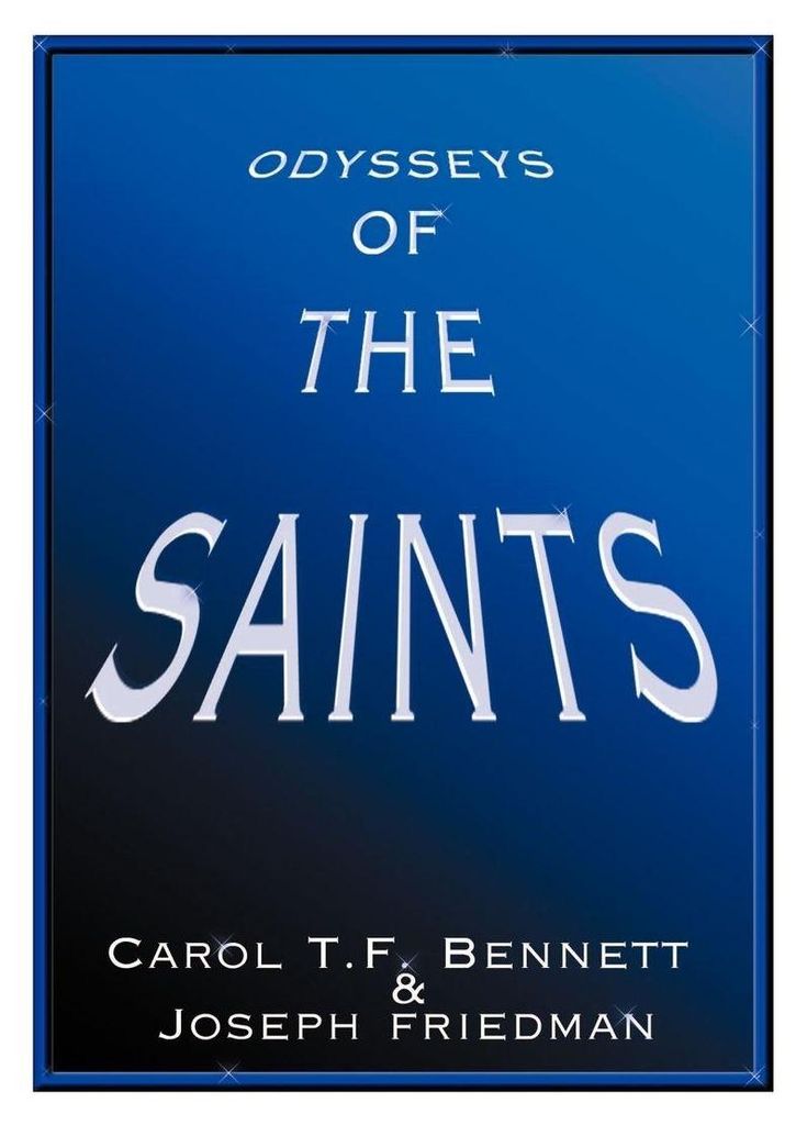 Odysseys of the Saints