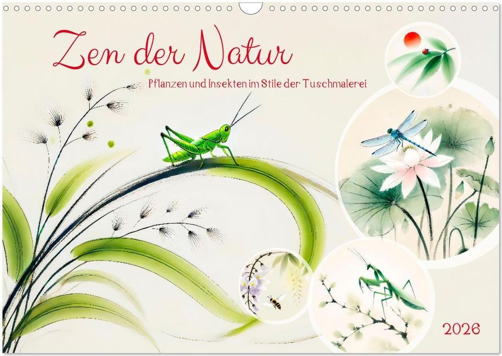 Zen der Natur - Pflanzen und Insekten im Stile der Tuschmalerei (Wandkalender 2026 DIN A3 quer), CALVENDO Monatskalender