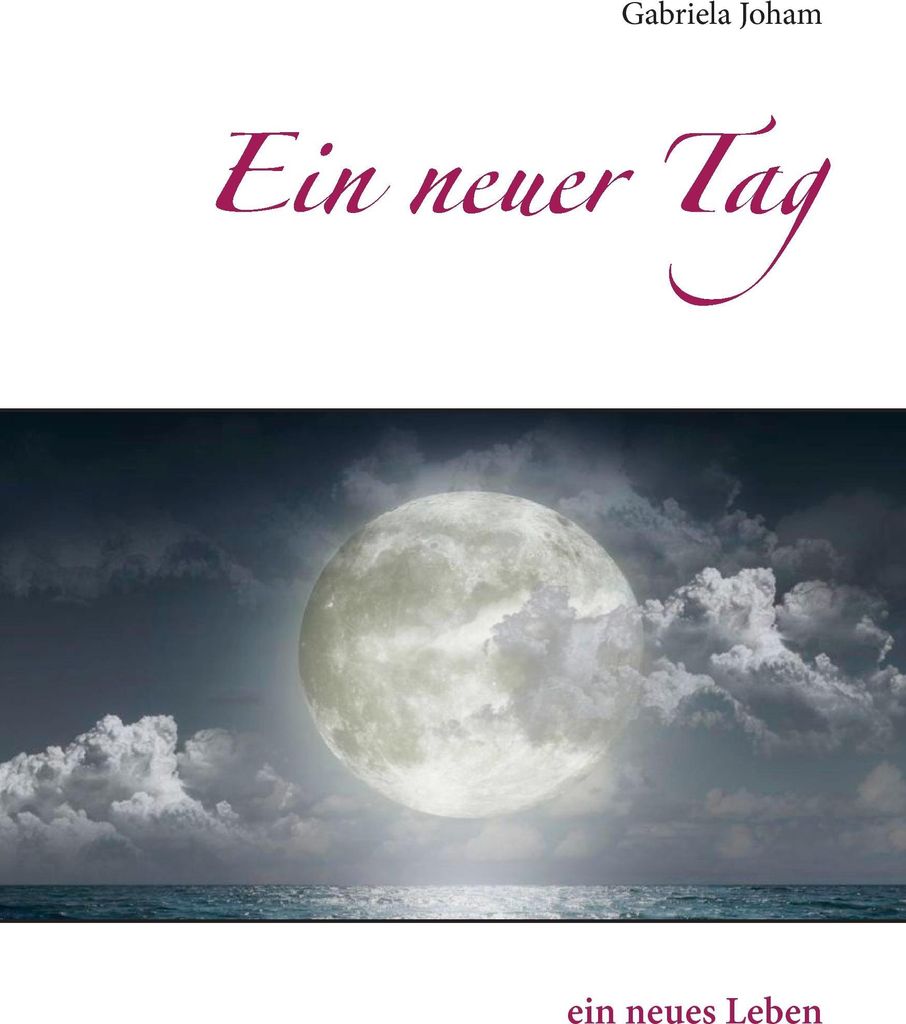 Ein neuer Tag