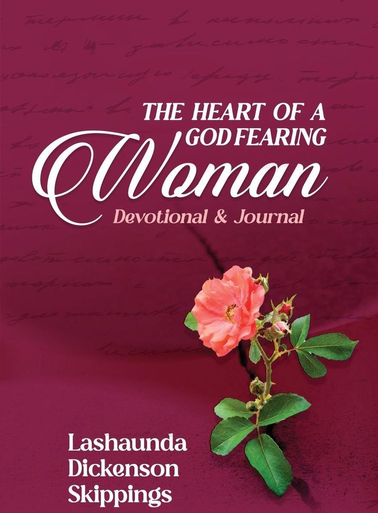 The Heart of a God-Fearing Woman Devotional and Journal