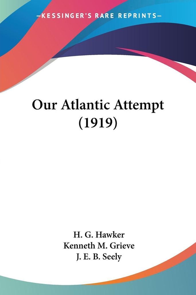 Our Atlantic Attempt (1919)