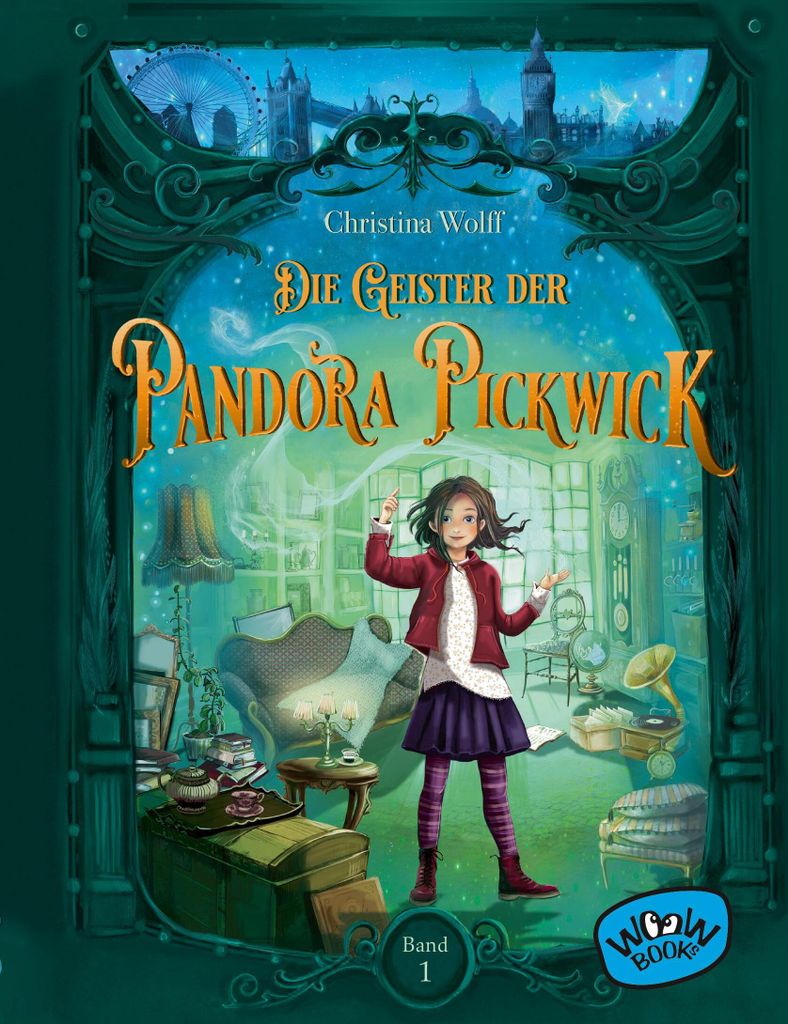 Die Geister der Pandora Pickwick (Bd. 1)