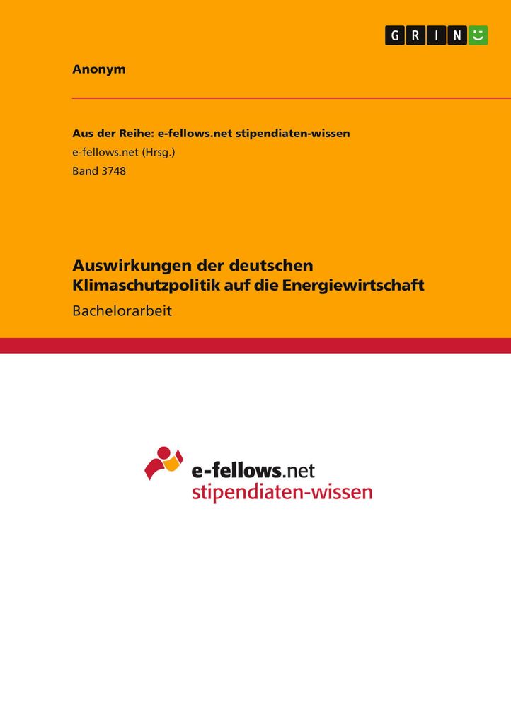Auswirkungen der deutschen Klimaschutzpolitik auf die Energiewirtschaft