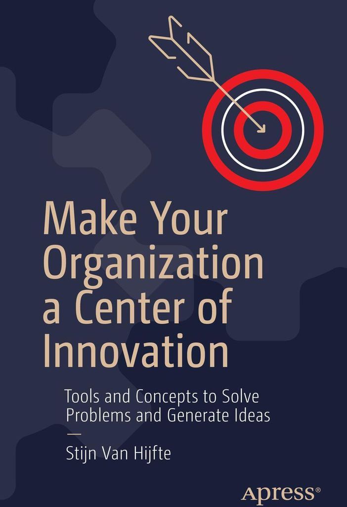 Make Your Organization a Center of Innovation