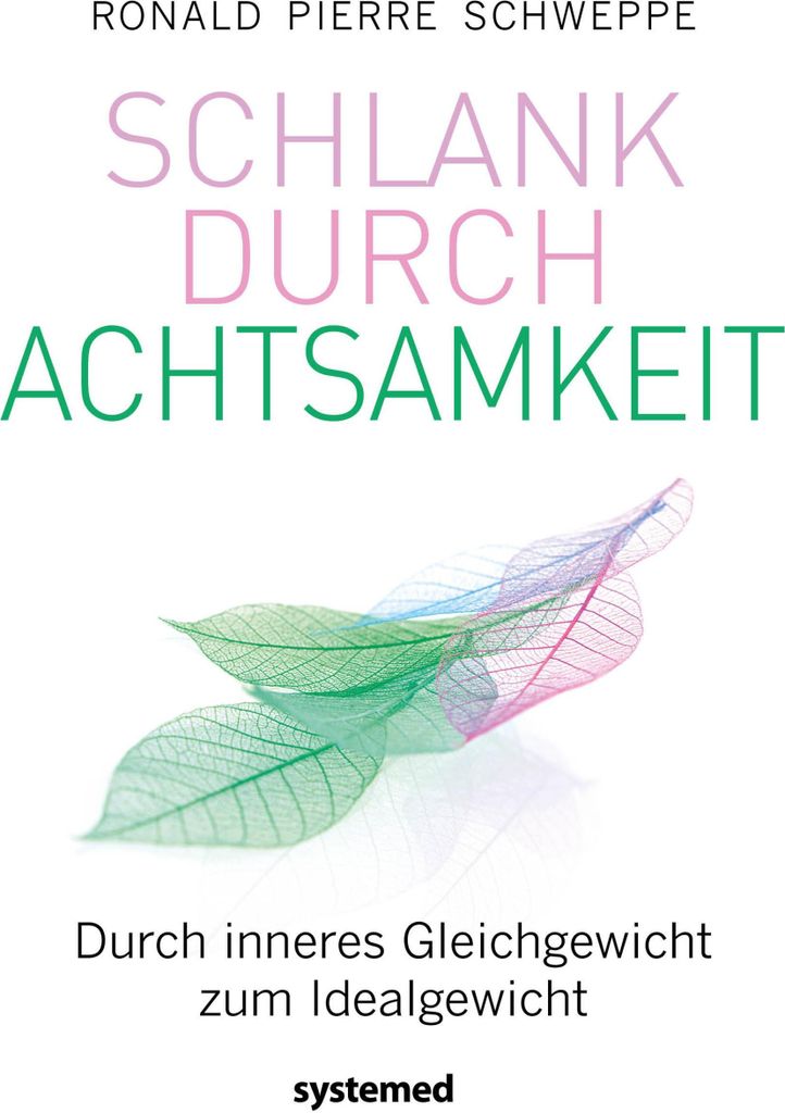 Schlank durch Achtsamkeit