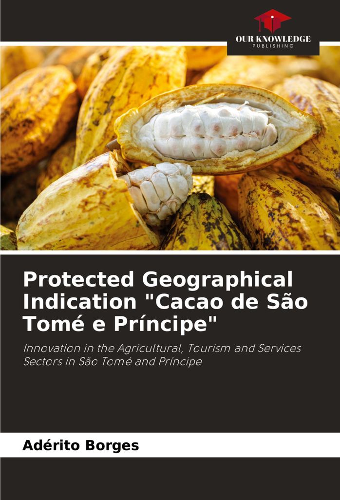 Protected Geographical Indication "Cacao de São Tomé e Príncipe"