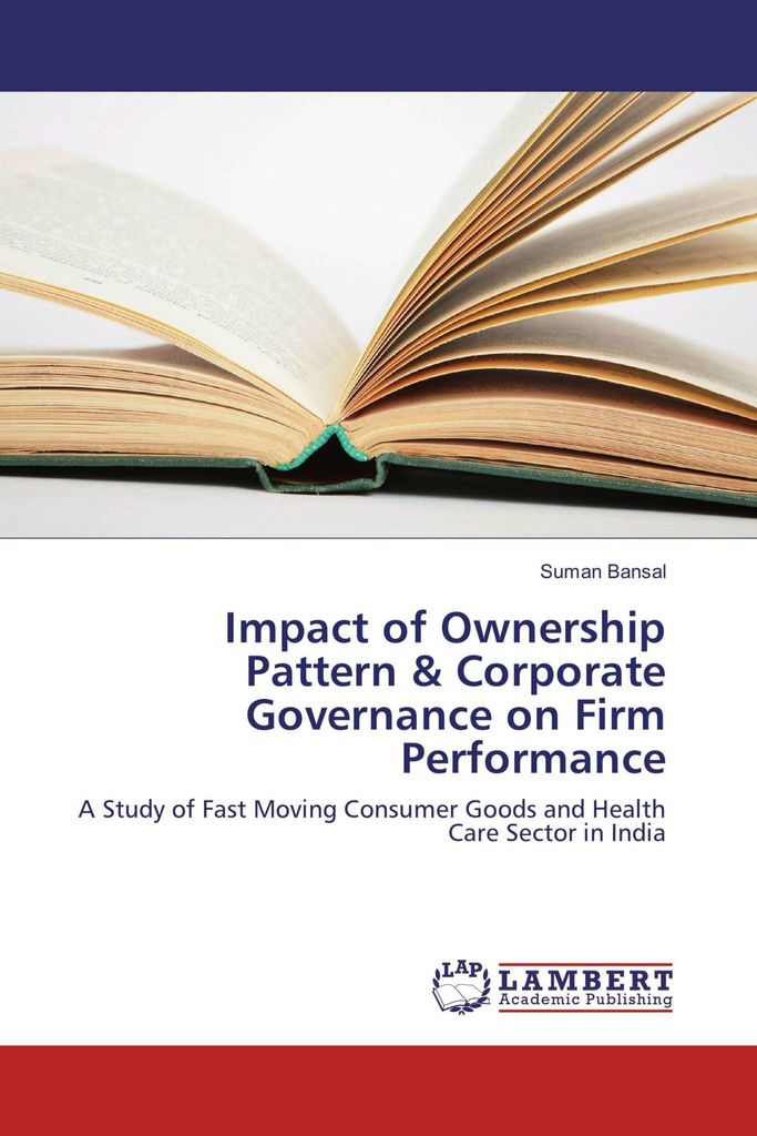 Impact of Ownership Pattern & Corporate Governance on Firm Performance