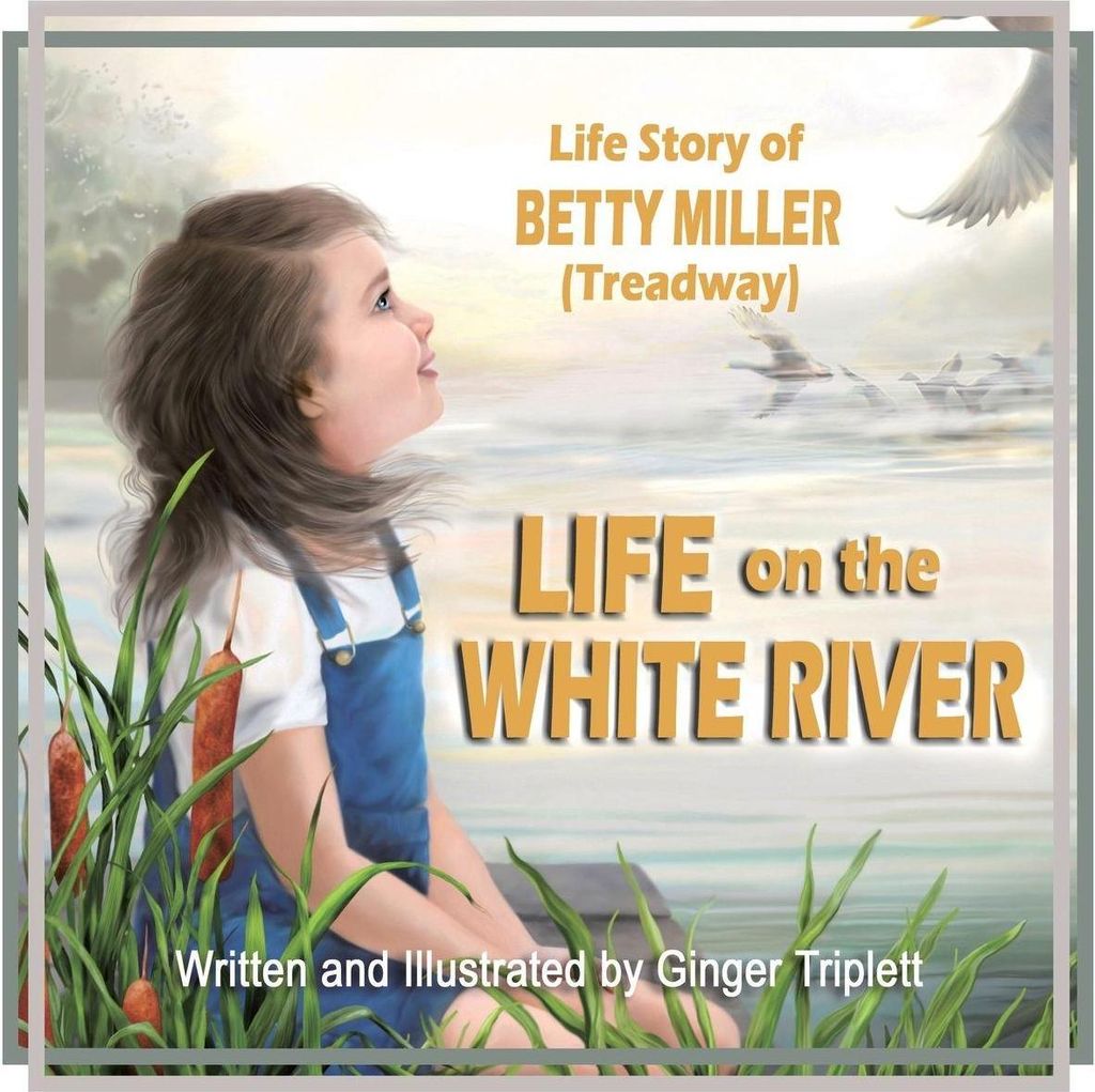 Life on the White River