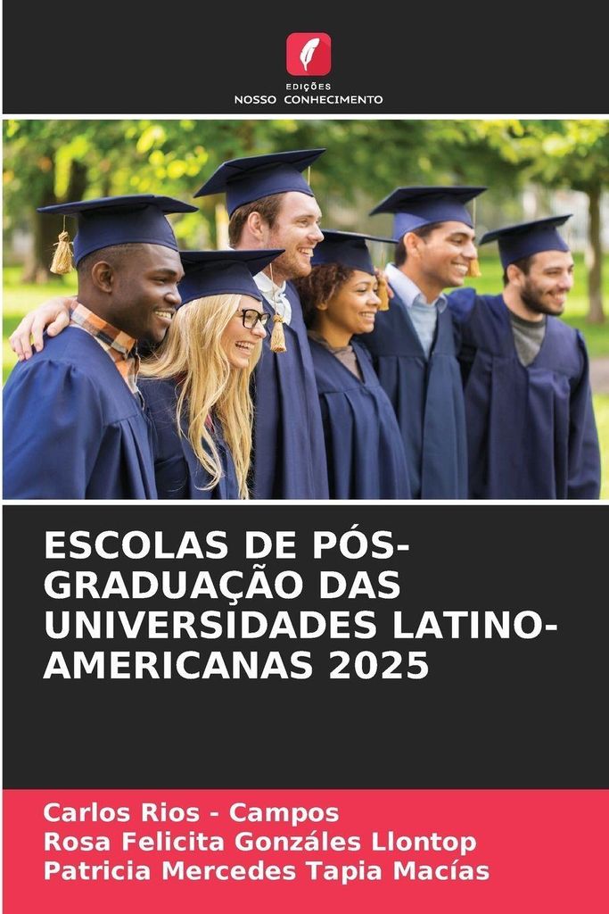 Escolas De Pós-Graduação Das Universidades Latino-Americanas 2025