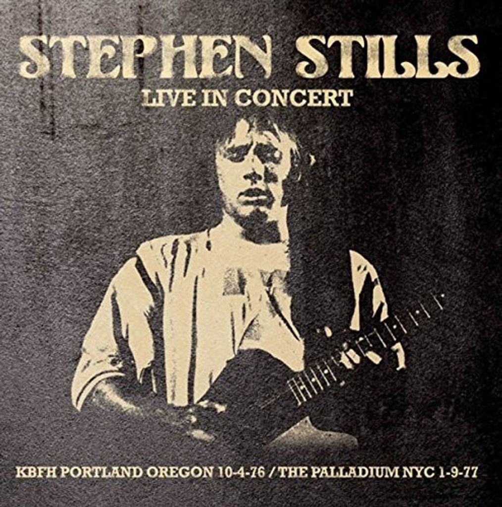 Stills,Stephen-Live In Concert