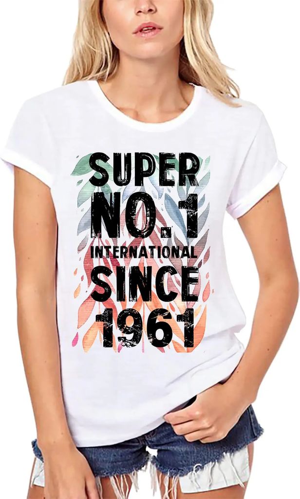 Damen Grafik T-Shirt aus Biobaumwolle Super Nr1 International seit 1961 – Super No1 International Since 1961 – Geschenk 63. Geburtstag Jahresta...