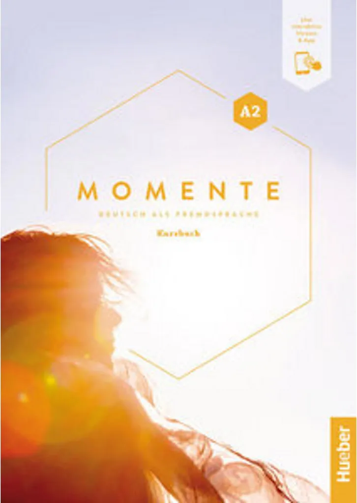 Apprendre l'allemand niveau A2 avec Momente manuel et livret d'exercices