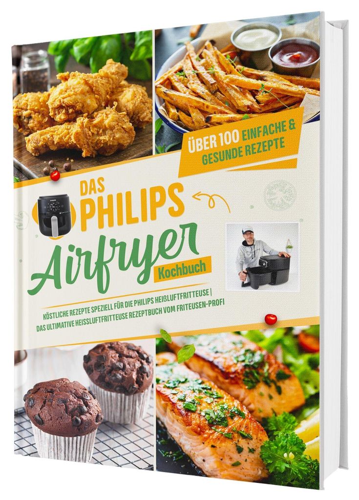 Das Philips Airfryer Kochbuch: Über 100 einfache & kreative Produktbild 