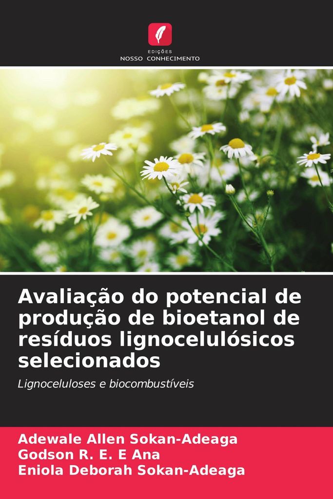 Avaliação do potencial de produção de bioetanol de resíduos lignocelulósicos selecionados