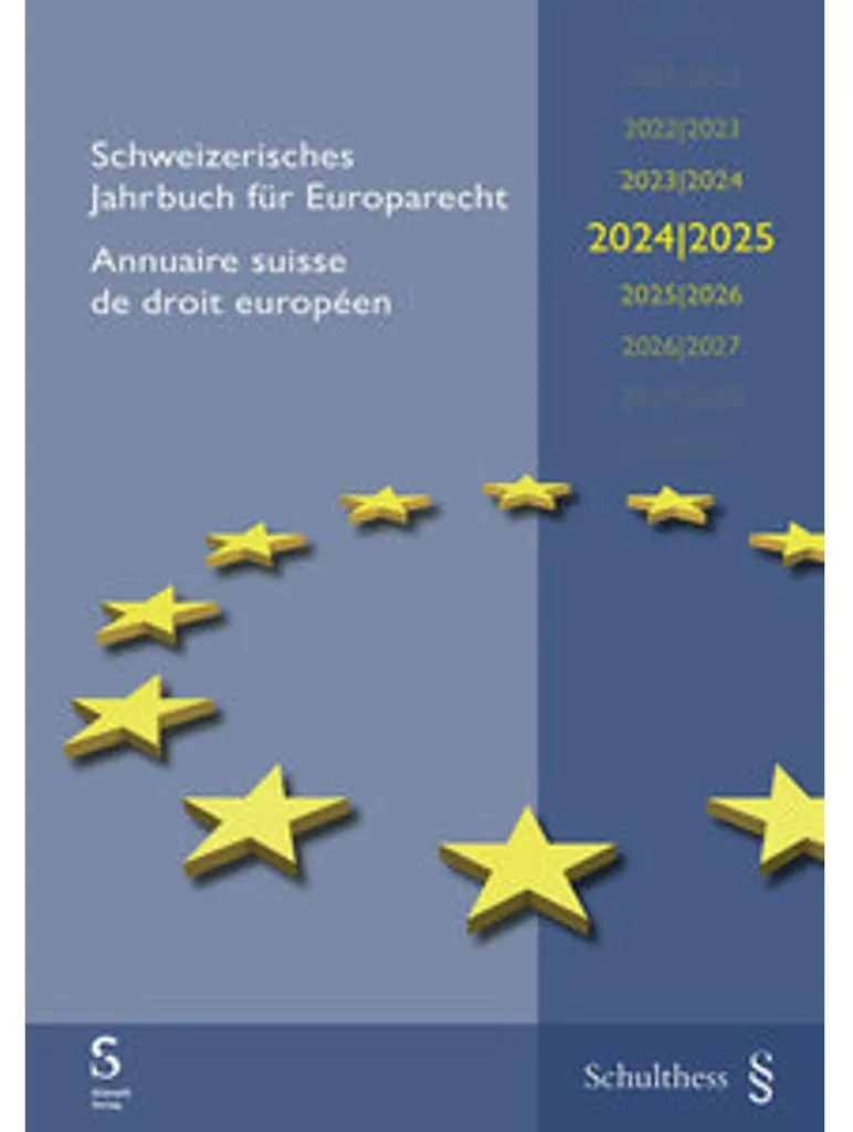 Annuaire Suisse de Droit Européen 2024/2025 - Analyses et Chroniques
