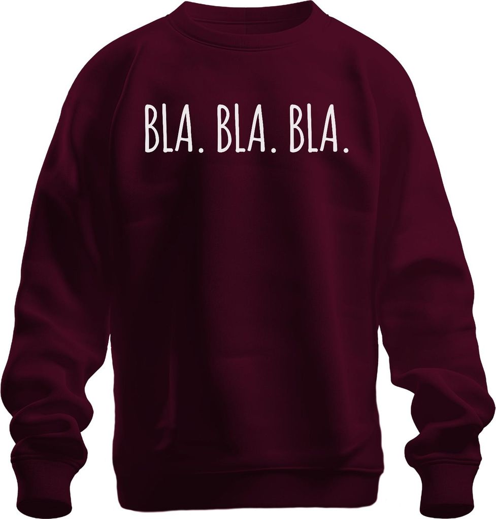 BLA BLA BLA lustiger Spruch Ironie Humor Geschenk Statement Uni Sweatshirt Pullover, Burgundy, 3XL