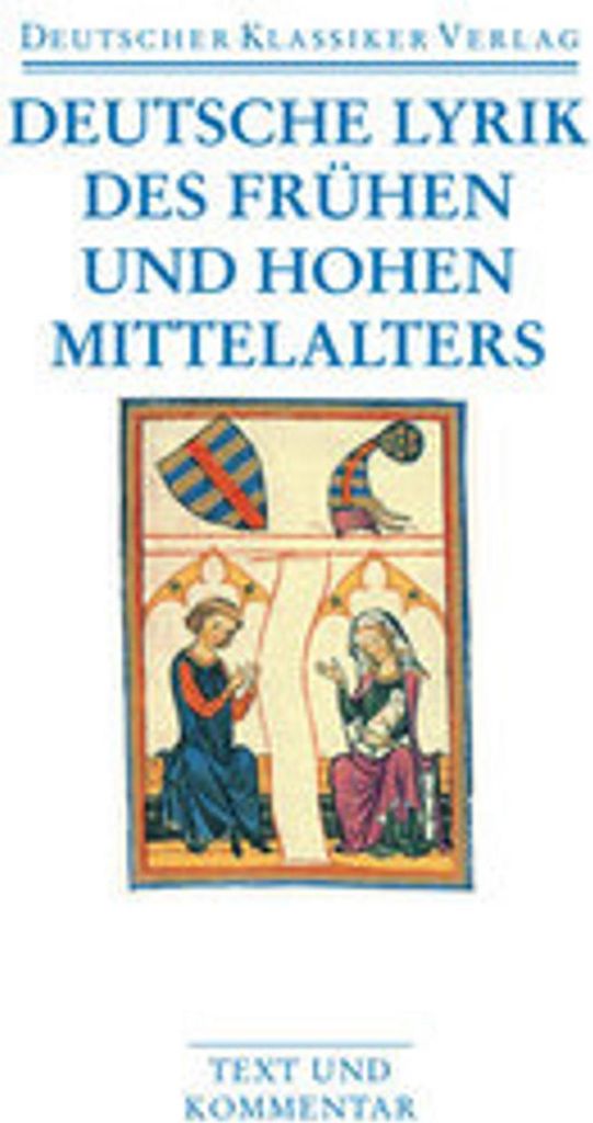 Deutsche Lyrik des frühen und hohen Mittelalters