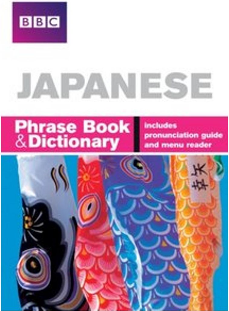BBC Japanese Phrasebook and Dictionary