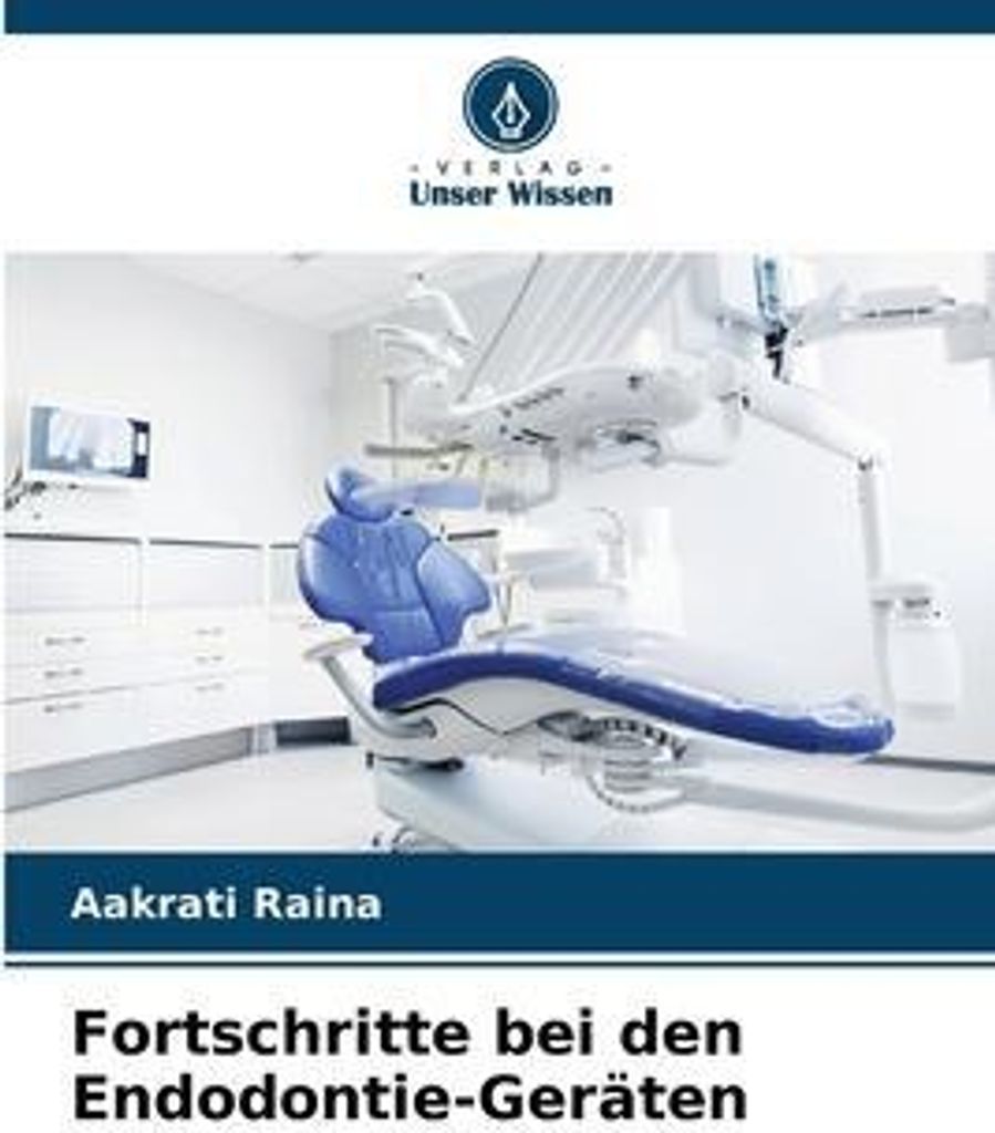 Fortschritte bei den Endodontie-Geräten