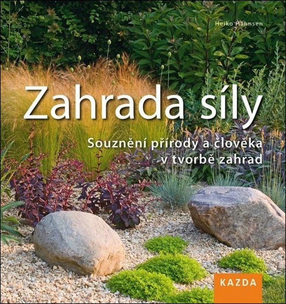 Zahrada síly - Souznění přírody par Heiko Hähnsen - Livre de Jardinage