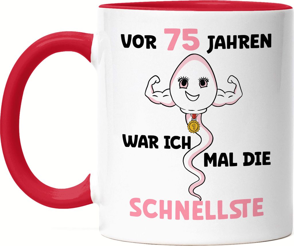 Vor 75 Jahren War Ich Mal Die Schnellste Tasse Rot 75. Geburtstag Feier Party Geburtstagstorte Dance Birthday