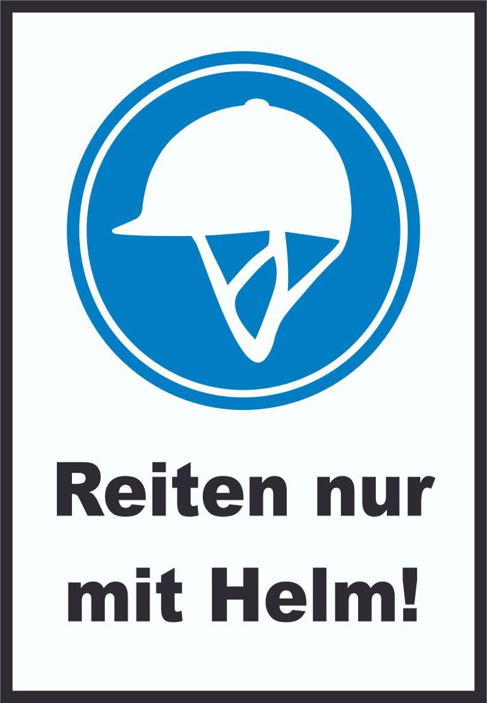 Reiten nur mit Helm Schild A4 (210x297mm)