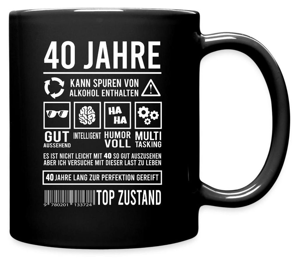 Spreadshirt 40. Geburtstag | Kann Spuren von Alkohol enthalten Tasse Einfarbig, One size, Schwarz
