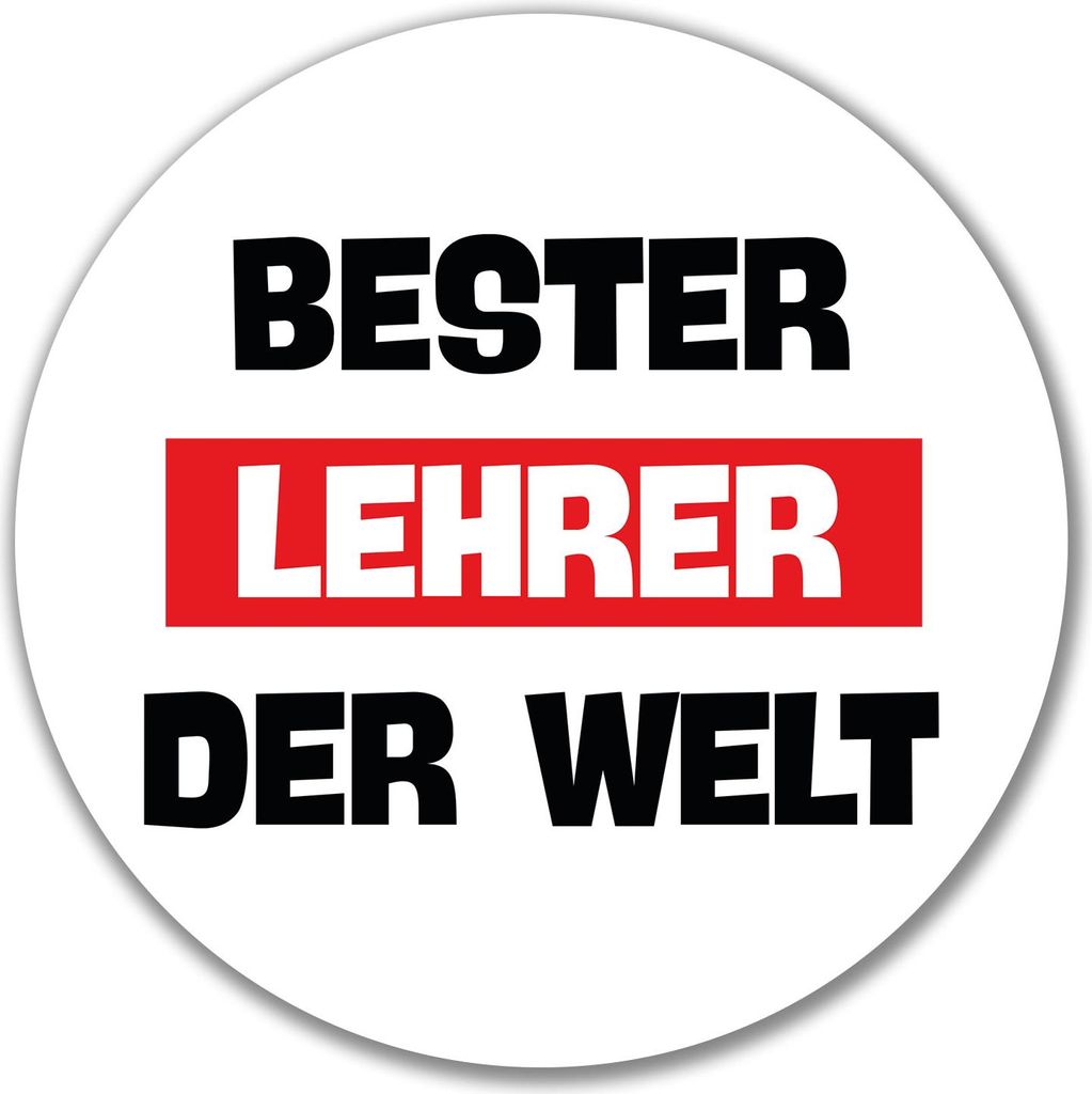 Huuraa Aufkleber Bester Lehrer der Welt 10cm rund Sticker Geschenkidee