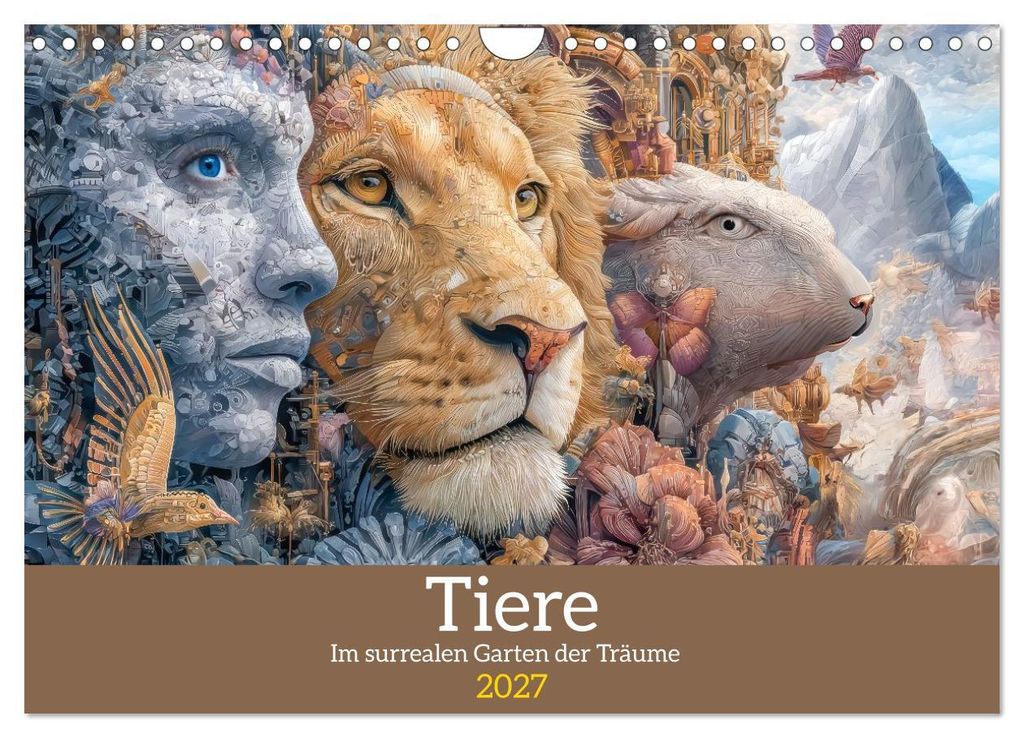 Tiere - Im surrealen Garten der Träume (Wandkalender 2027 DIN A4 quer), CALVENDO Monatskalender
